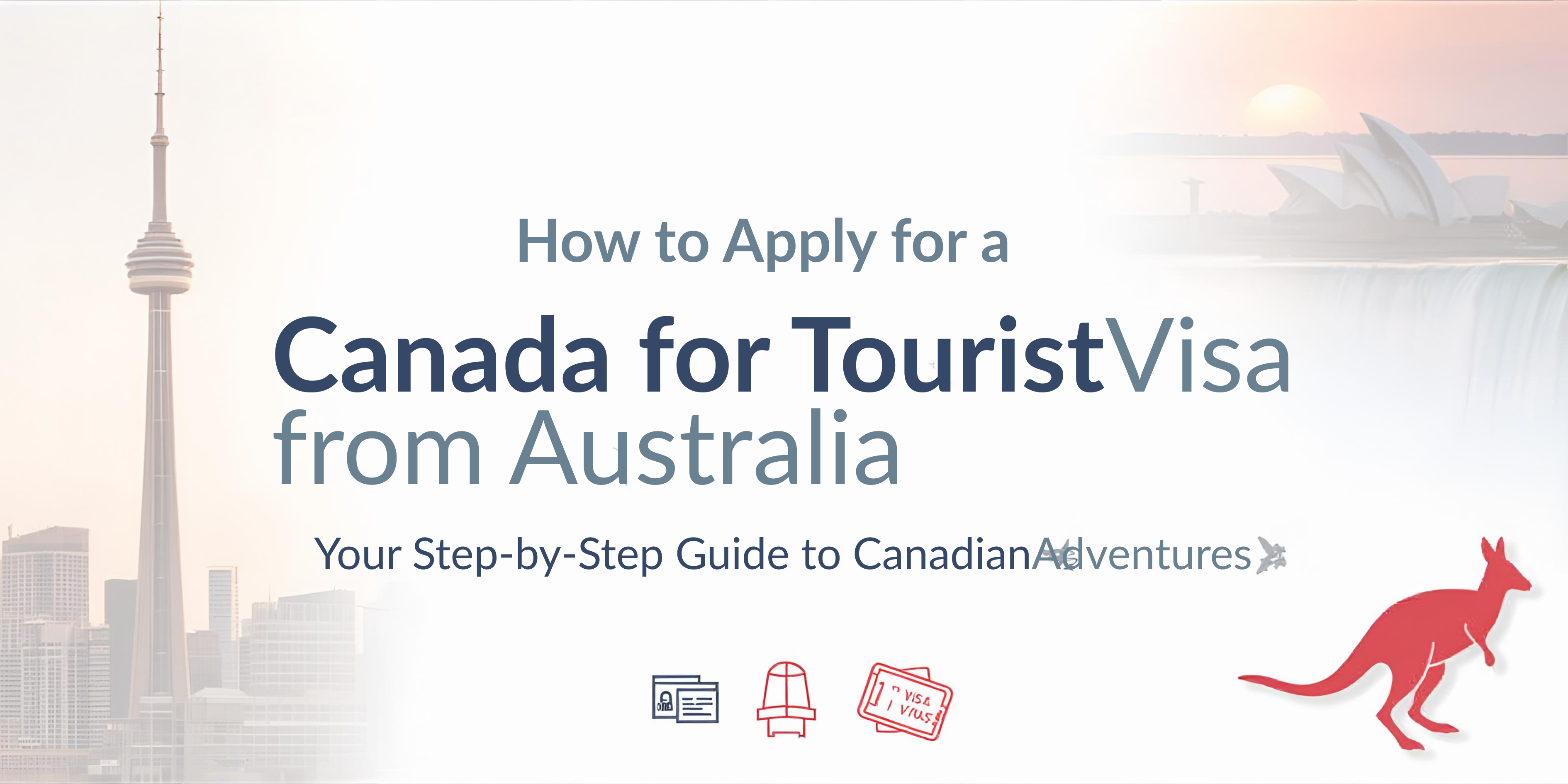 How to Apply for a Canada Tourist Visa from Australia